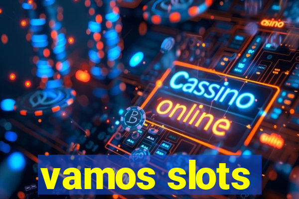 vamos slots